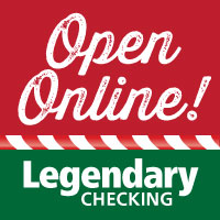 Open Online. Legendary Checking.
