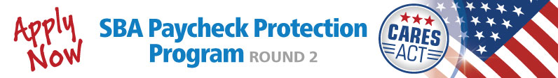 Apply Now
SBA Paycheck Protection Program Round 2
CARES Act