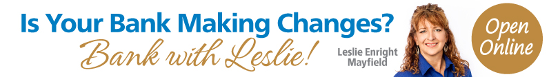 Is your bank making changes? Bank with Leslie!