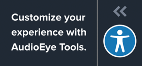 Customize your experience with AudioEye Tools.